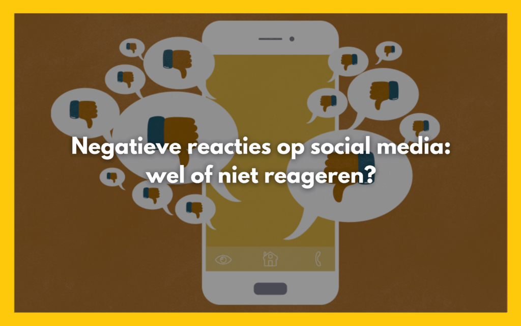 Inspiratie - negatieve reacties op social media