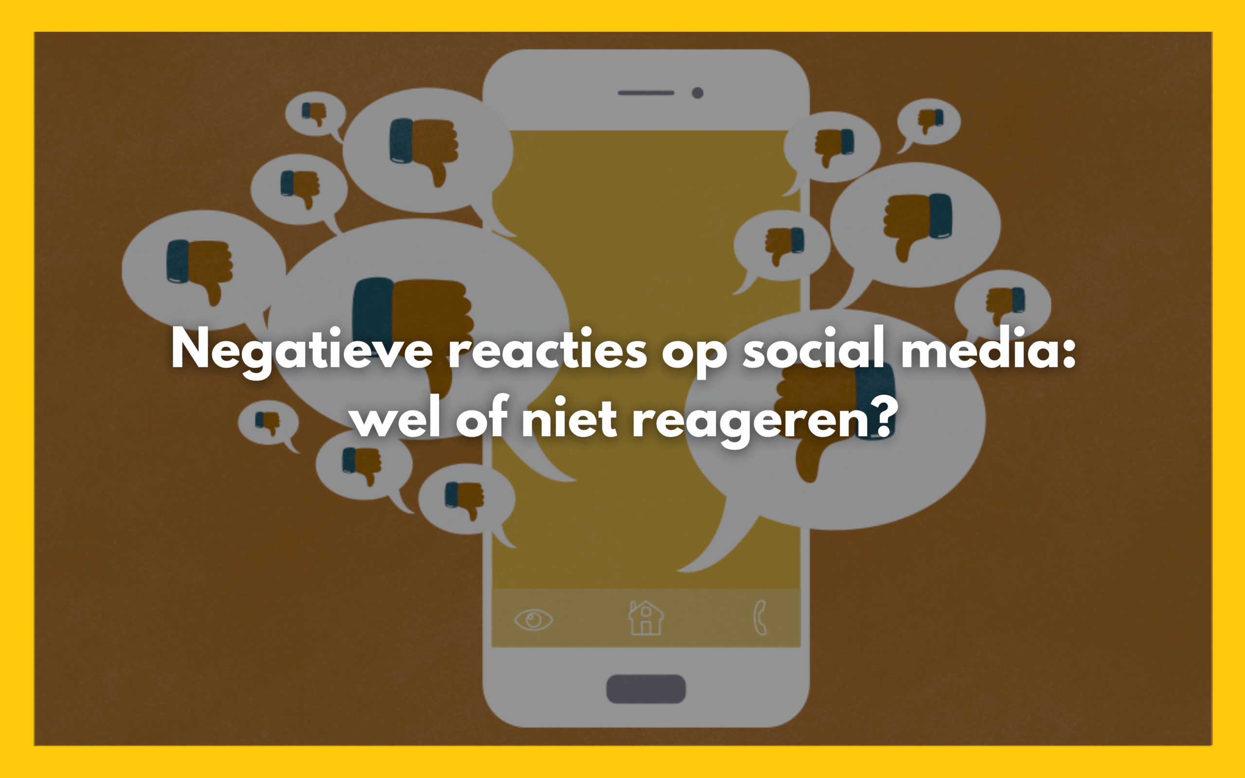 Inspiratie - negatieve reacties op social media